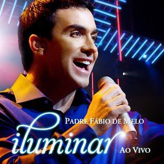 Padre Fábio De Melo – Iluminar Ao Vivo